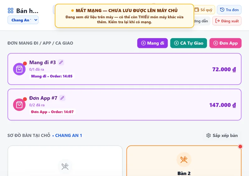 Màn bán hàng hiện dải vàng báo mất mạng, đơn mang đi và đơn app vẫn hiển thị bình thường